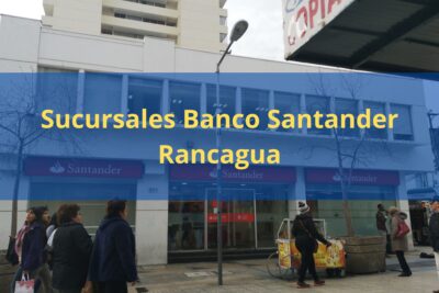 Sucursales Banco Santander Rancagua