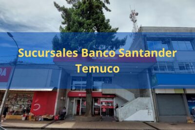 Sucursales Banco Santander Temuco