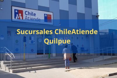 Sucursales ChileAtiende Quilpue