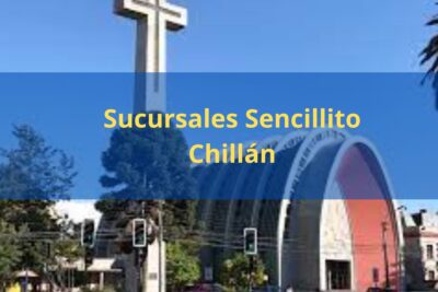 Sucursales Sencillito Chillán