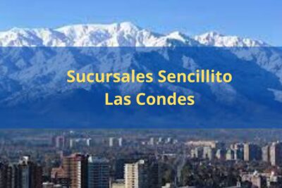 Sucursales Sencillito Las Condes