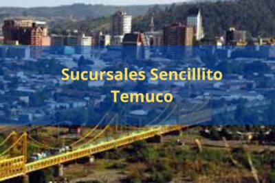 Sucursales Sencillito Temuco