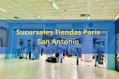 Sucursales Tiendas Paris San Antonio