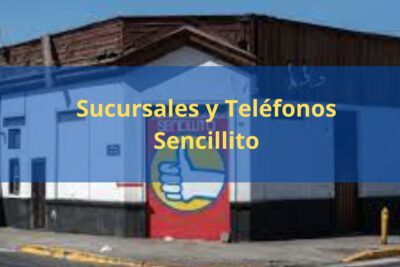Sucursales y Teléfonos Sencillito